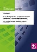 Gestaltungsansätze und Determinanten des Supply Chain Risk Managements - Böger, Mareike