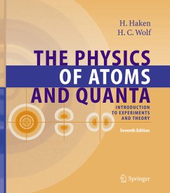 The Physics of Atoms and Quanta - Wolf, Hans Christoph;Haken, Hermann