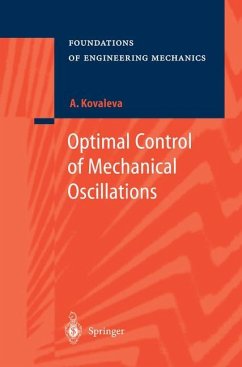 Optimal Control of Mechanical Oscillations - Kovaleva, Agnessa