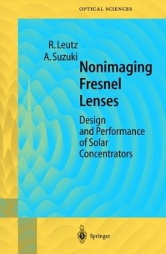 Nonimaging Fresnel Lenses - Leutz, Ralf;Suzuki, Akio