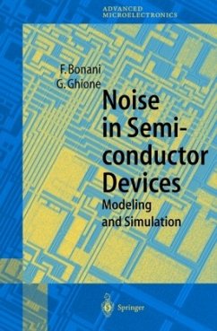Noise in Semiconductor Devices - Bonani, Fabrizio;Ghione, Giovanni