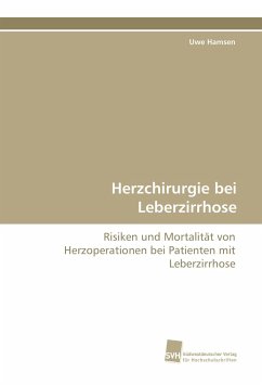 Herzchirurgie bei Leberzirrhose - Hamsen, Uwe