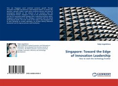 Singapore: Toward the Edge of Innovation Leadership - Logatcheva, Katja