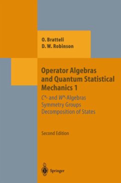 Operator Algebras and Quantum Statistical Mechanics 1 - Bratteli, Ola;Robinson, Derek W.