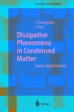 Dissipative Phenomena in Condensed Matter - Dattagupta, Sushanta;Puri, Sanjay