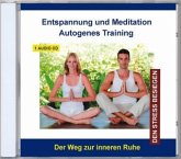 Entspannung und Meditation - Autogenes Training