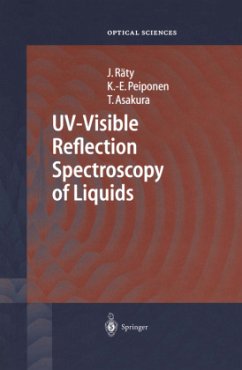 UV-Visible Reflection Spectroscopy of Liquids - Räty, Jukka A.;Peiponen, Kai-Erik;Asakura, Toshimitsu