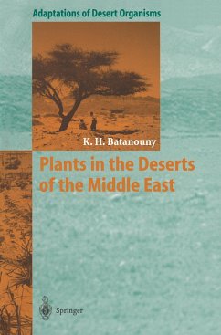 Plants in the Deserts of the Middle East - Batanouny, Kamal H.