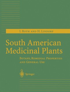 South American Medicinal Plants - Roth, I.;Lindorf, H.