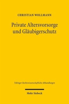 Private Altersvorsorge und Gläubigerschutz - Wollmann, Christian