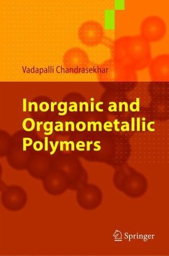 Inorganic and Organometallic Polymers - Chandrasekhar, Vadapalli