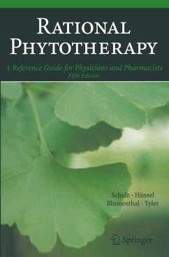 Rational Phytotherapy - Schulz, Volker;Hänsel, Rudolf;Blumenthal, Mark