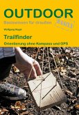 Trailfinder Orientierung ohne Kompass und GPS