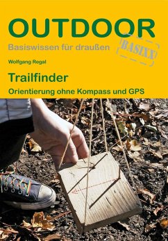 Trailfinder Orientierung ohne Kompass und GPS - Regal, Wolfgang