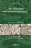 "Die Einwohner sind ziemlich halsstarrig"