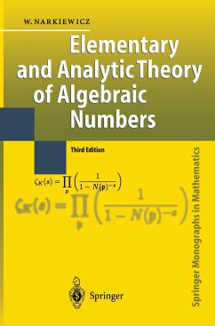 Elementary and Analytic Theory of Algebraic Numbers - Narkiewicz, Wladyslaw
