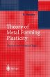 Theory of Metal Forming Plasticity - Bild 1