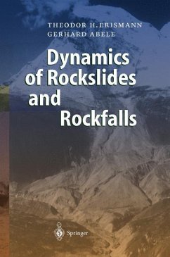 Dynamics of Rockslides and Rockfalls - Erismann, Theodor H.;Abele, Gerhard