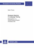 Strategic Attention in Language Testing