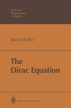 The Dirac Equation - Thaller, Bernd