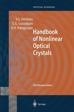 Handbook of Nonlinear Optical Crystals - Dmitriev, Valentin G.;Gurzadyan, Gagik G.;Nikogosyan, David N.