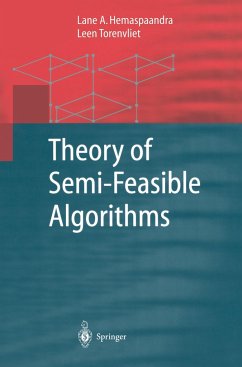 Theory of Semi-Feasible Algorithms - Hemaspaandra, Lane A.;Torenvliet, Leen