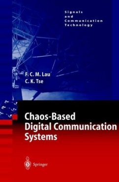 Chaos-Based Digital Communication Systems - Lau, Francis C.M.;Tse, Chi K