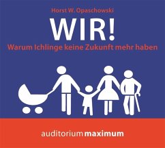 Wir!, - Opaschowski, Horst W.