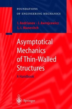 Asymptotical Mechanics of Thin-Walled Structures - Andrianov, Igor V.;Awrejcewicz, Jan;Manevitch, Leonid I.
