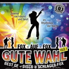 Gute Wahl-Best Of Disco- & Schlager-Fox Folge 4 - Gute Wahl-Best of Dance & Schlager-Fox (2010, da)