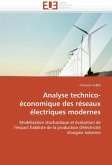 Analyse technico-économique des réseaux électriques modernes Analyse technico-économique des réseaux électriques modernes