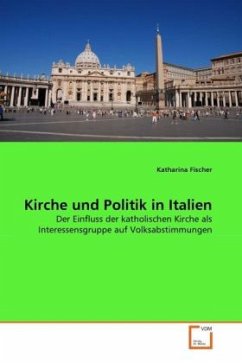 Kirche und Politik in Italien - Fischer, Katharina