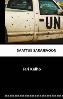 Saattue Sarajevoon - Kelho, Jari