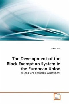 The Development of the Block Exemption System in the European Union
