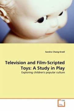 Television and Film-Scripted Toys: A Study in Play - Chang-Kredl, Sandra