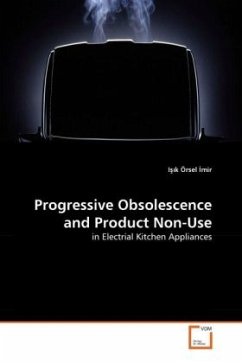 Progressive Obsolescence and Product Non-Use - Örsel mir, I k