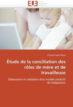 Étude de la Conciliation Des Rôles de Mère Et de Travailleuse - Saint-Pierre, Chantal