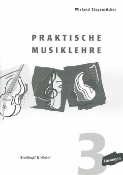 Praktische Musiklehre 3 - Ziegenrücker, Wieland