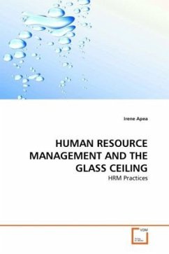 HUMAN RESOURCE MANAGEMENT AND THE GLASS CEILING - Apea, Irene