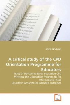 A critical study of the CPD Orientation Programme for Educators - NTLOANA, DAVID
