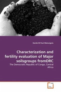 Characterization and fertility evaluation of Major soilsgroups fromDRC - Matungulu, Kande M Paul