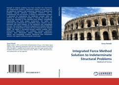 Integrated Force Method Solution to Indeterminate Structural Problems