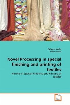 Novel Processing in special finishing and printing of textiles