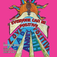 Everyone Can Be Positive - Meeks, Gertrude