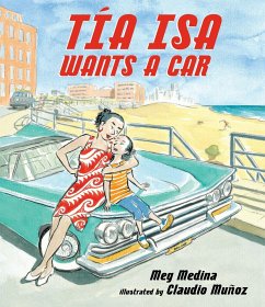 Tia Isa Wants a Car - Medina, Meg