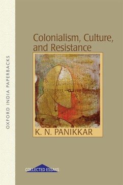 Colonialism, Culture and Resistance