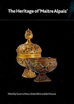 The Heritage of 'Maître Alpais': An International and Interdisciplinary Examination of Medieval Limoges Enamel and Associated Objects - Röhrs, Stefan