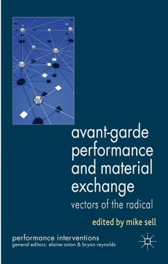 Avant-Garde Performance and Material Exchange