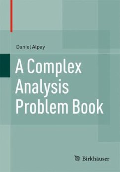 A Complex Analysis Problem Book - Alpay, Daniel