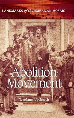 Abolition Movement - Upchurch, T.